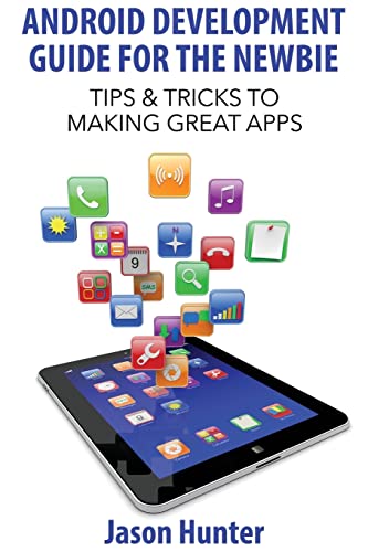 Android Development Guide for the Newbie cover