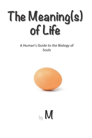 The Meaning(s) of Life