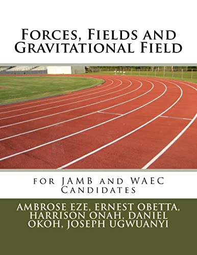 Forces, Fields and Gravitational Field cover
