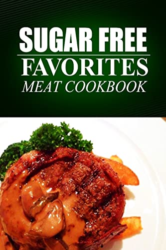 Sugar Free Favorites - Meat Cookbook cover art