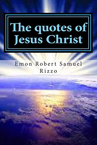 The quotes of Jesus Christ