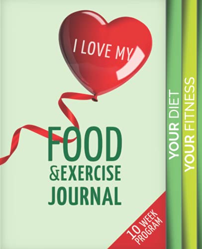 I Love My Food and Exercise Journal