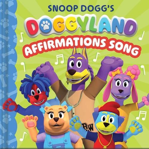 Snoop Dogg's Doggyland: Affirmations Song (a Snoop Dogg Doggyland Case