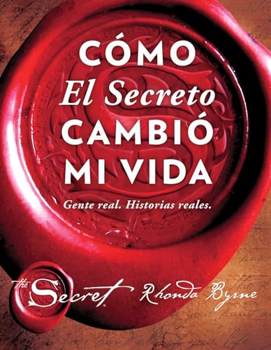 Como El Secreto Cambio Mi Vida (How the Secret Changed My Life Spanish