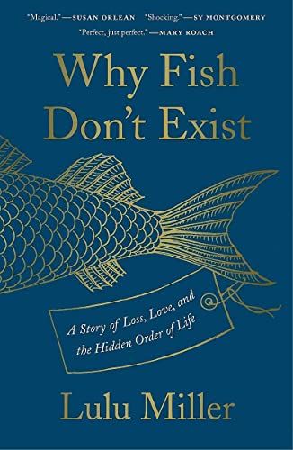 Why Fish Don't Exist