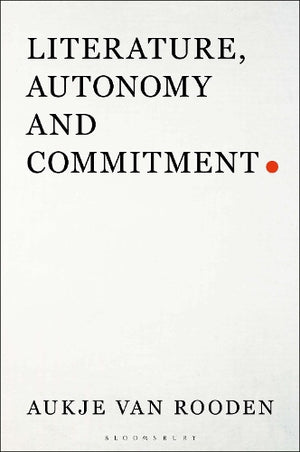 Literature, Autonomy and Commitment