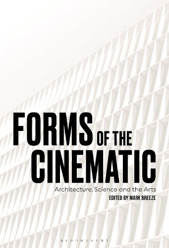 Forms of the Cinematic