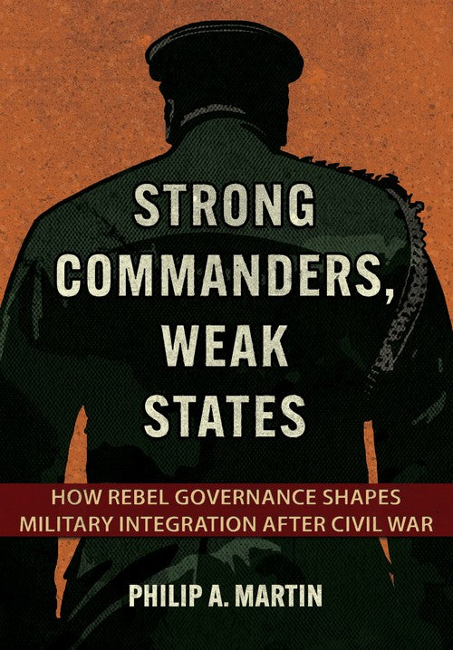 Strong Commanders, Weak States