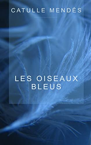 Les oiseaux bleus cover