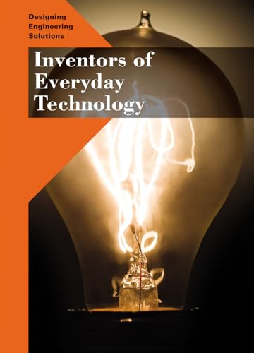 Inventors of Everyday Technology