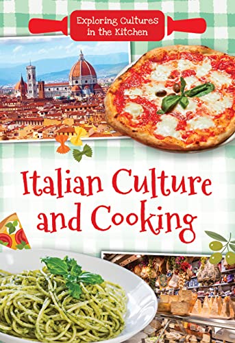Italian Culture and Cooking
