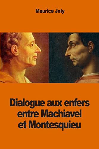Dialogue aux enfers entre Machiavel et Montesquieu cover