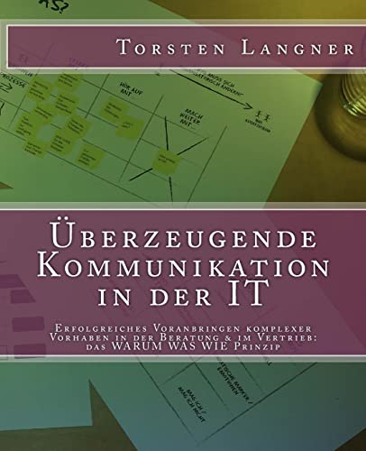 UEberzeugende Kommunikation in der IT