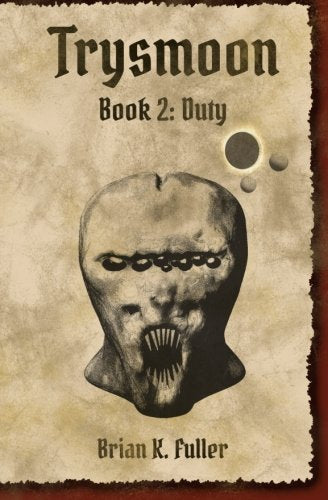 Trysmoon Book 2: Duty (The Trysmoon Saga)