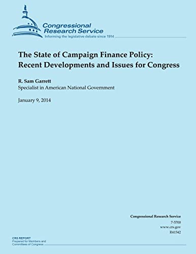 The State of Campaign Finance Policy