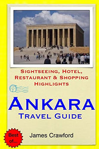 Ankara Travel Guide 
