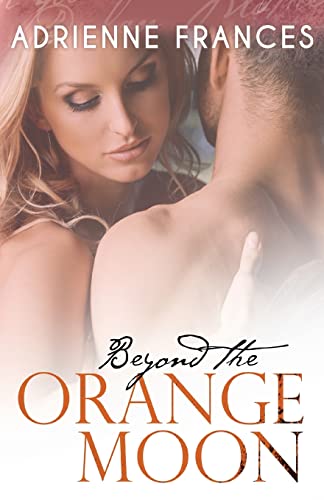 Beyond the Orange Moon cover