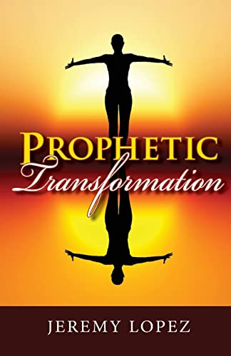 Prophetic Transformation