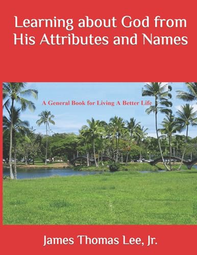 Learning about God from His Attributes and Names