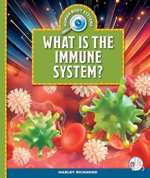 What Is the Immune System?