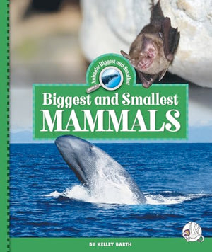 Biggest and Smallest Mammals