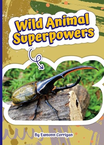 Wild Animal Superpowers
