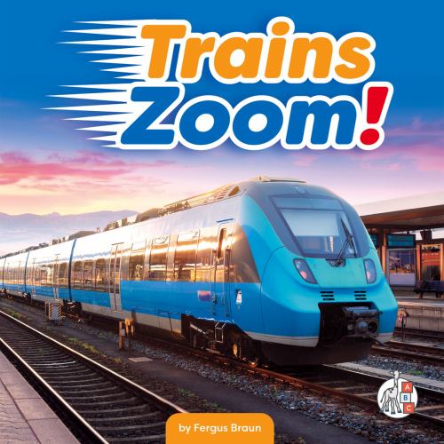 Trains Zoom!