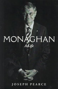 Monaghan: A Life 