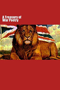 A Treasury of War Poetry 
