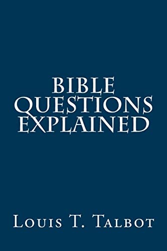 Bible Questions Explained By Louis T Talbot | World of Books US