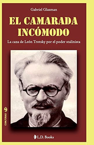 El camarada incomodo