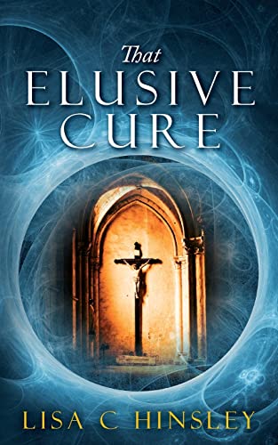 That Elusive Cure cover