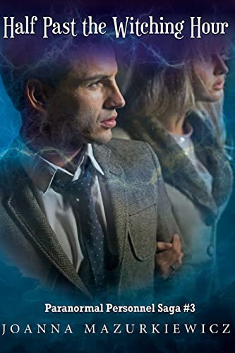 Half Past the Witching Hour (Paranormal Personnel Saga #3) cover