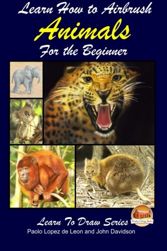 Learn How to Airbrush Animals For the Beginner cover