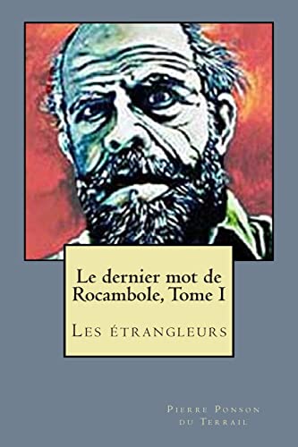 Le dernier mot de Rocambole, Tome I cover