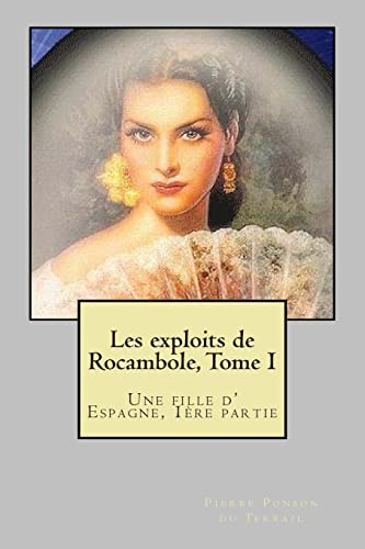 Les exploits de Rocambole, Tome I cover