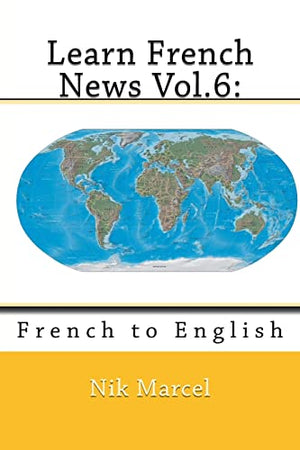 Learn French News Vol.6