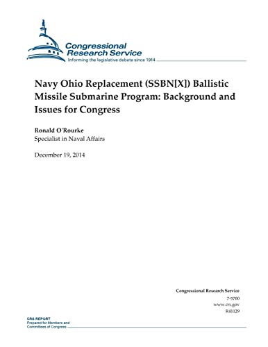 Navy Ohio Replacement (SSBN[X]) Ballistic Missile Submarine Program
