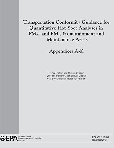 Transportation Conformity Guidance for Quantitative Hot-Spot Analyses in PM2.5 and PM10 Nonattainment and Maintenance Areas