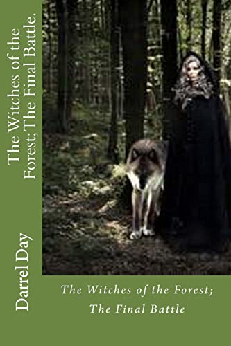 The Witches of the Forest; The Final Battle. cover art