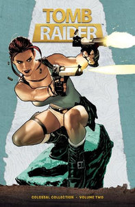 Tomb Raider Colossal Collection Volume 2 