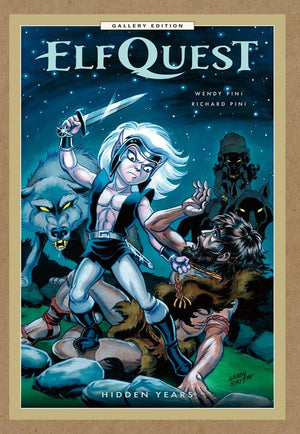 ElfQuest: Hidden Years Gallery Edition