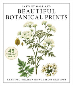 Instant Wall Art: Beautiful Botanical Prints 