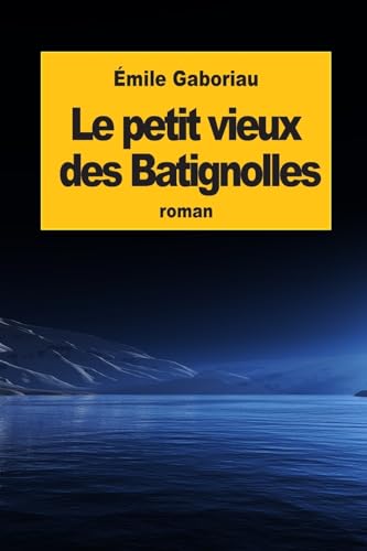 Le petit vieux des Batignolles cover