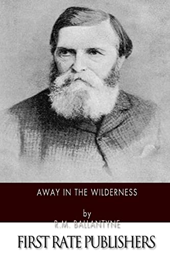 Away in the Wilderness