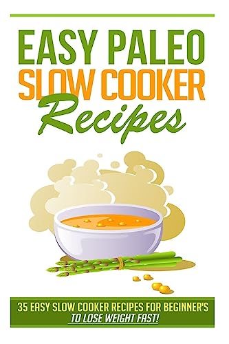 Easy Paleo Slow Cooker Recipes