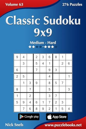 Classic Sudoku 9x9 - Medium to Hard - Volume 63 - 276 Logic Puzzles