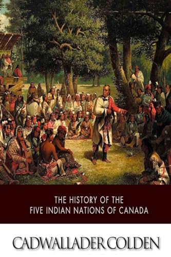 The History of the Five Indian Nations of Canada cover