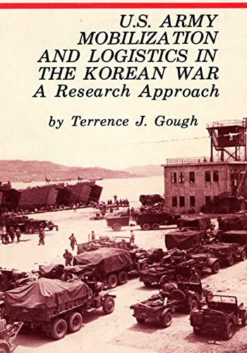U.S. Army Mobilization and Logistics in the Korean War cover
