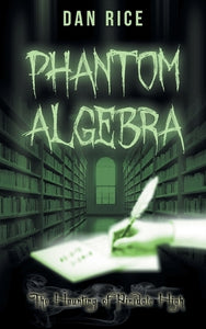Phantom Algebra 